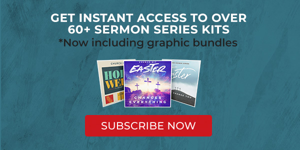 Annual Sermon Series Kit Subscription Only $199